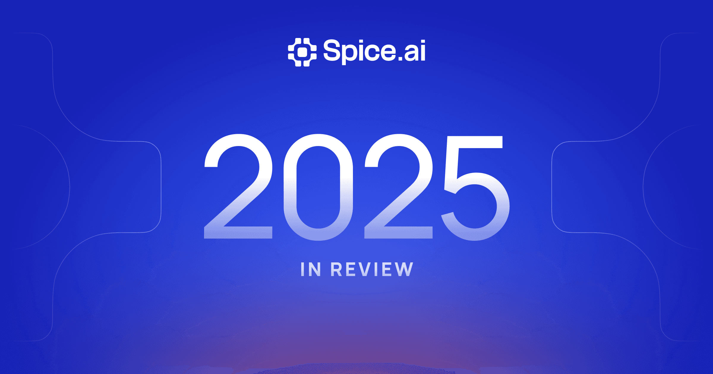 2025 Spice AI Year in Review